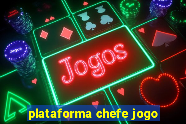 plataforma chefe jogo